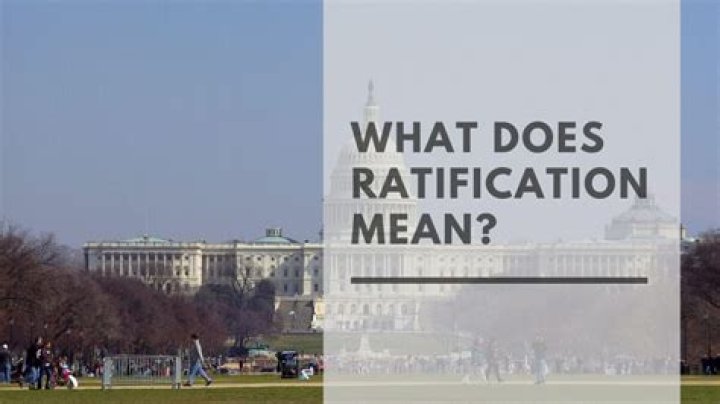 What does ratification mean?